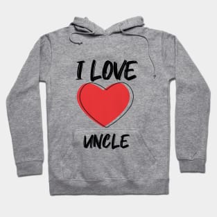 I Love uncle with Red Heart Hoodie